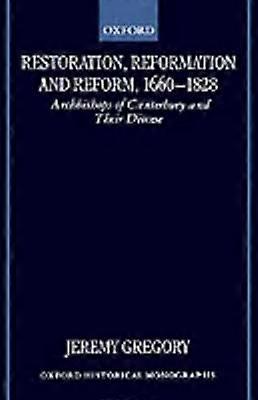 Restaurazione, Riforma e Riforma 1660-1828