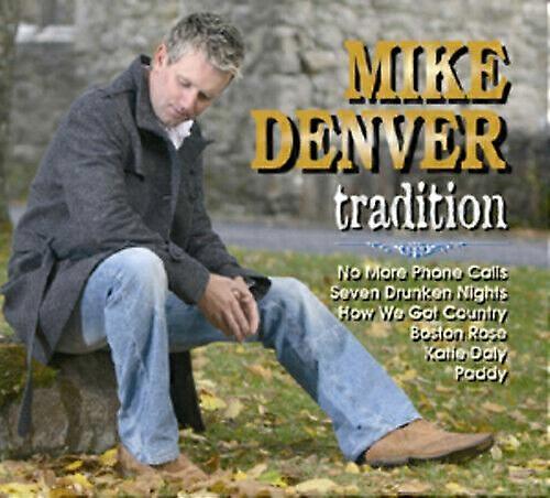 Mike Denver Tradition CD (2011) NEW