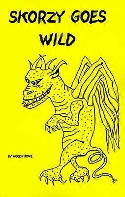 Skorzy Goes Wild