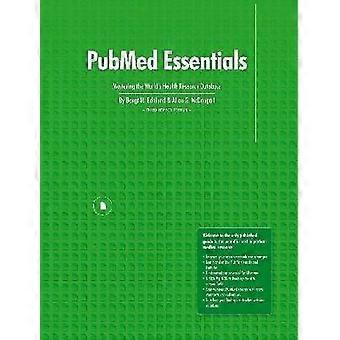 Pubmed Essentials Mastering the World's Health Research Database