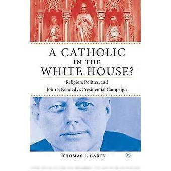 A Catholic in the White House?