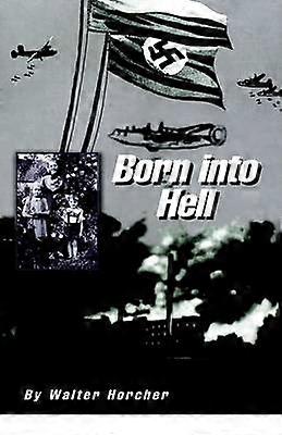 Born into Hell