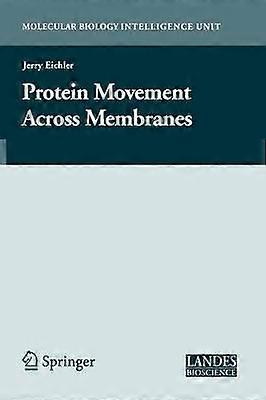 Protein Movement Across Membranes