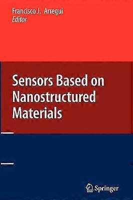 Sensors Based on Nanostructured Materials