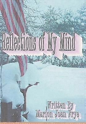 Reflections of My Mind