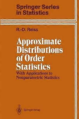 Approximate Distributions of Order Statistics
