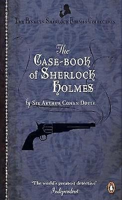 The Case-Book of Sherlock Holmes