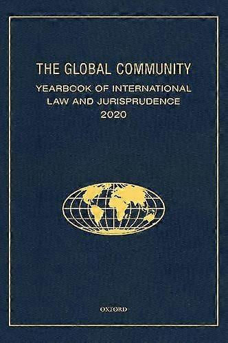 The Global Community Yearbook Of International Law And Jurisprudence 2020 Paperback Book