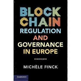 Regulamentação e Governança da Blockchain na Europa - Michele Finck