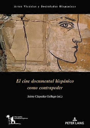El Cine Documental Hispanico Como Contrapoder Paperback