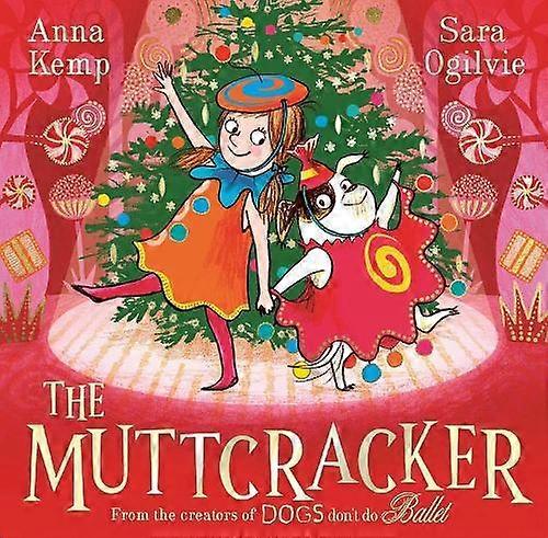 The Muttcracker by Anna Kemp Paperback
