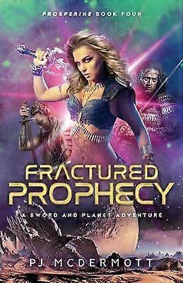 Fractured Prophecy