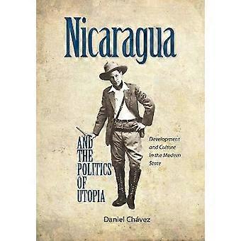 Nicaragua and the Politics of Utopia