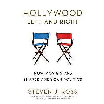 Hollywood Links und Rechts: Wie Filmstars die amerikanische Politik prägten