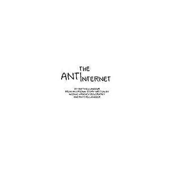Das Anti-Internet