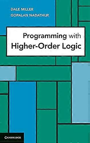 Programming with Higher-Order Logic