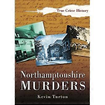 Northamptonshire Morde