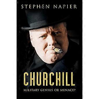 Churchill: Militært geni eller trussel?
