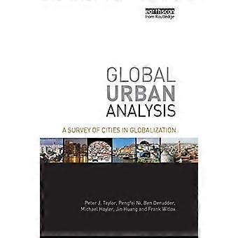 Analyse urbaine mondiale : une enquête sur les villes dans la mondialisation