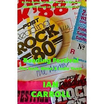 Reading Festival: de rock-, metal- en indiejaren