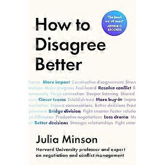 How To Disagree Better
