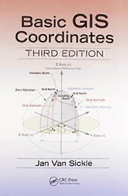 Basic Gis Coordinates - Jan Van Sickle - Paperback - en Book