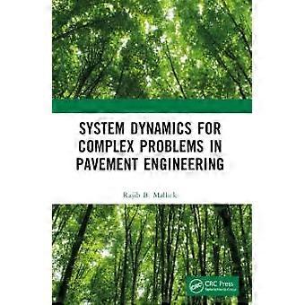 System Dynamics For Complex Problems In Pavement Engineering - Rajib Mallick - Paperback - en Book