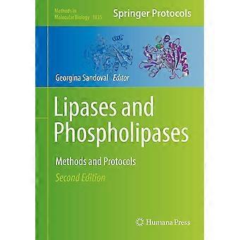Lipases and phospholipases methods and protocols