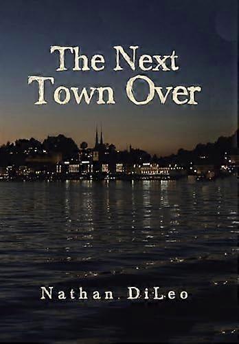 The next town over