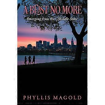 A beast no more emerging from the middle state