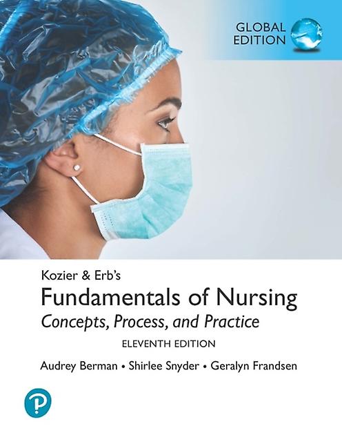 Kozier Amp Erbs Fundamentals Of Nursing Global Edition by Geralyn Frandsen Paperback