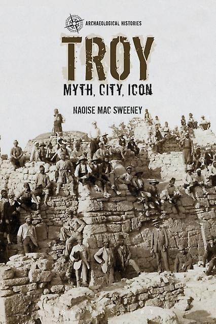 Troy by Mac Sweeney & Dr Naoise University of Leicester & UK Paperback