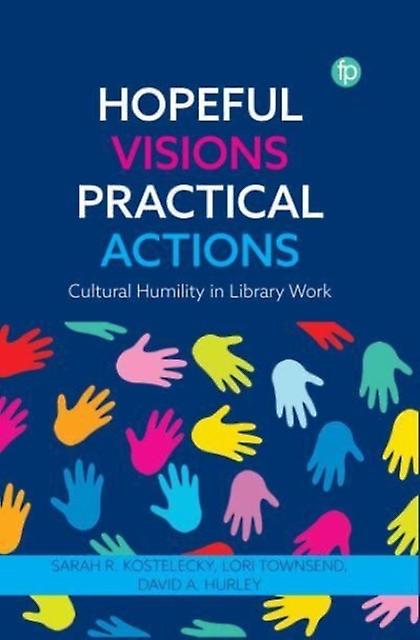 Hopeful Visions Practical Actions Paperback