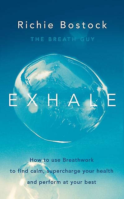 Exhale by Richie Bostock Paperback Book