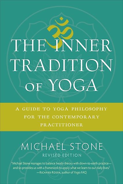 The Inner Tradition Of Yoga by Michael Stone Paperback