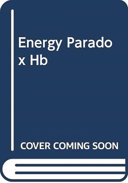 The Energy Paradox by Gundry & MD & Dr. Steven R Hardback Book