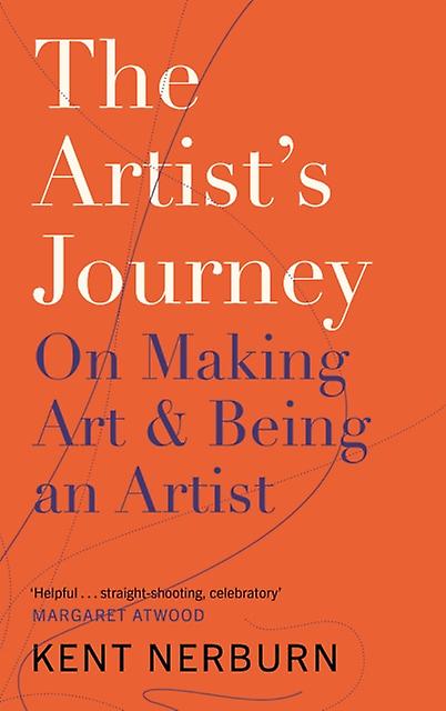 The Artists Journey by Kent Nerburn Paperback Book