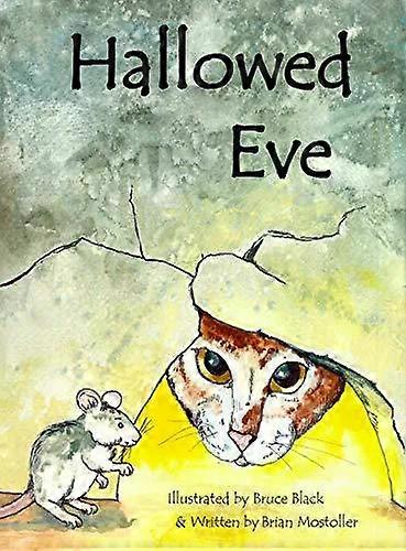 Hallowed Eve - Brian Mostoller