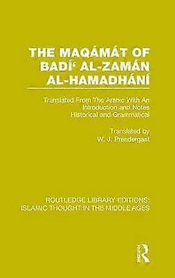 The Maqámát of Badí' al-Zamán al-Hamadhání