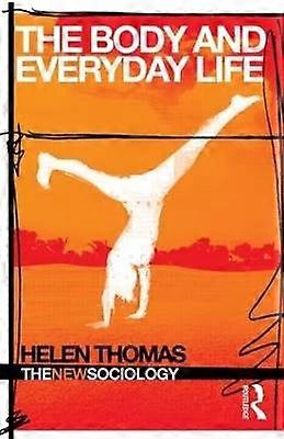 The Body and Everyday Life