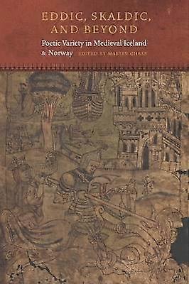 Eddic Skaldic and Beyond