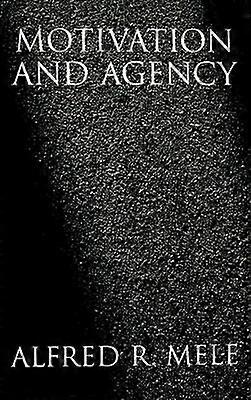 Motivation and Agency