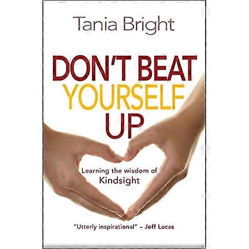 Don't Beat Yourself Up: Learning the Wisdom of Kindsight