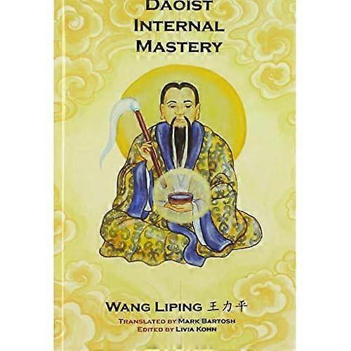 Daoist Internal Mastery