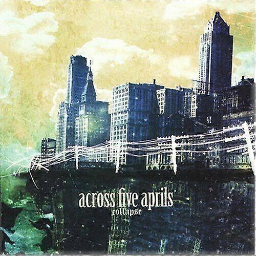 Across Five Aprils Collapse CD (2006)