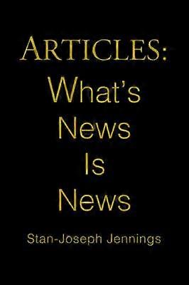 Articles What's News Is News