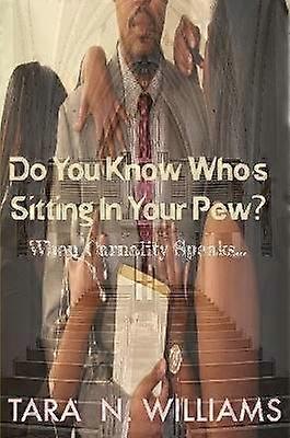 Do You Know Who's Sitting in Your Pew?
