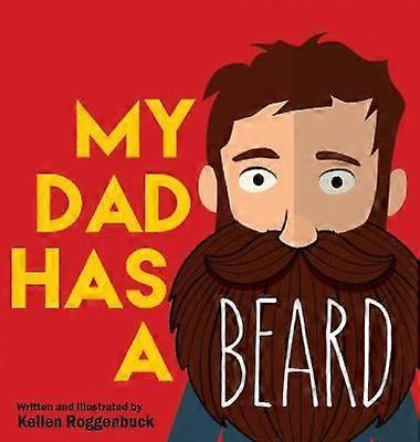 My Dad Has a Beard