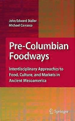 Pre-Columbian Foodways