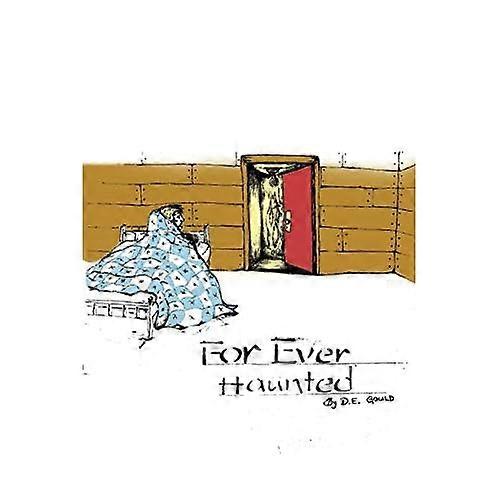 Forever Haunted